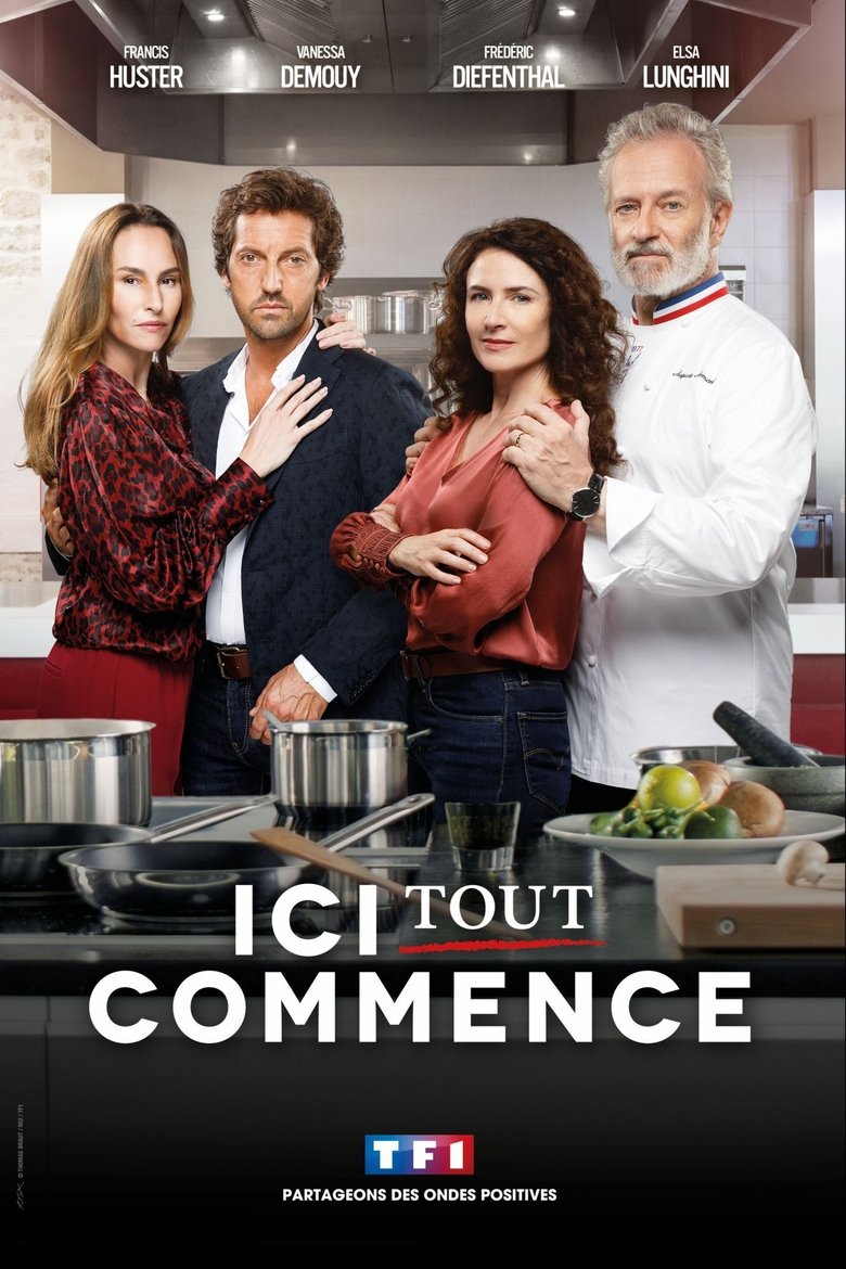 Poster of Episodes in Ici Tout Commence - Season 1 - Season 1