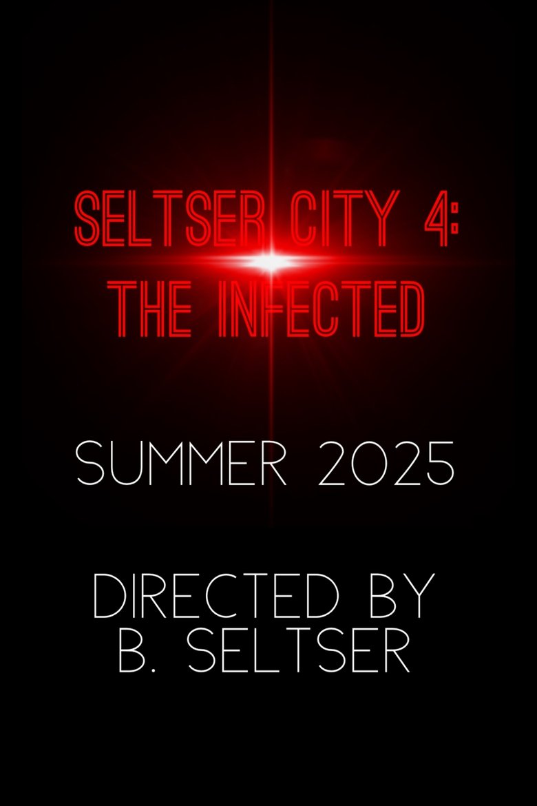 Poster of Seltser City 4: The Infected