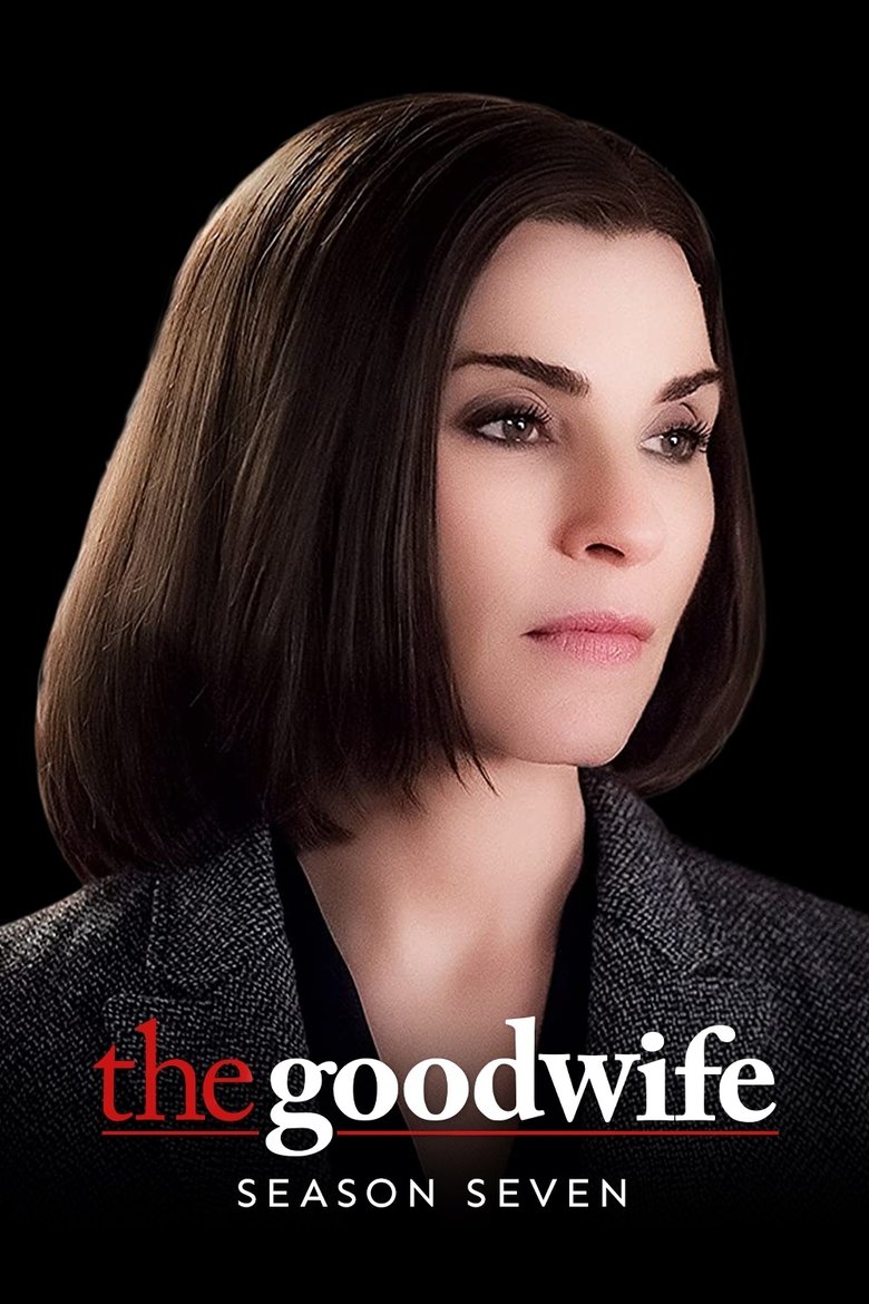 Poster of Episodes in The Good Wife - Season 7 - Season 7