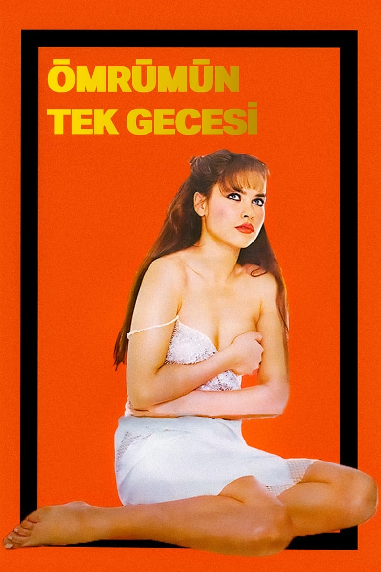 Poster of Ömrümün Tek Gecesi