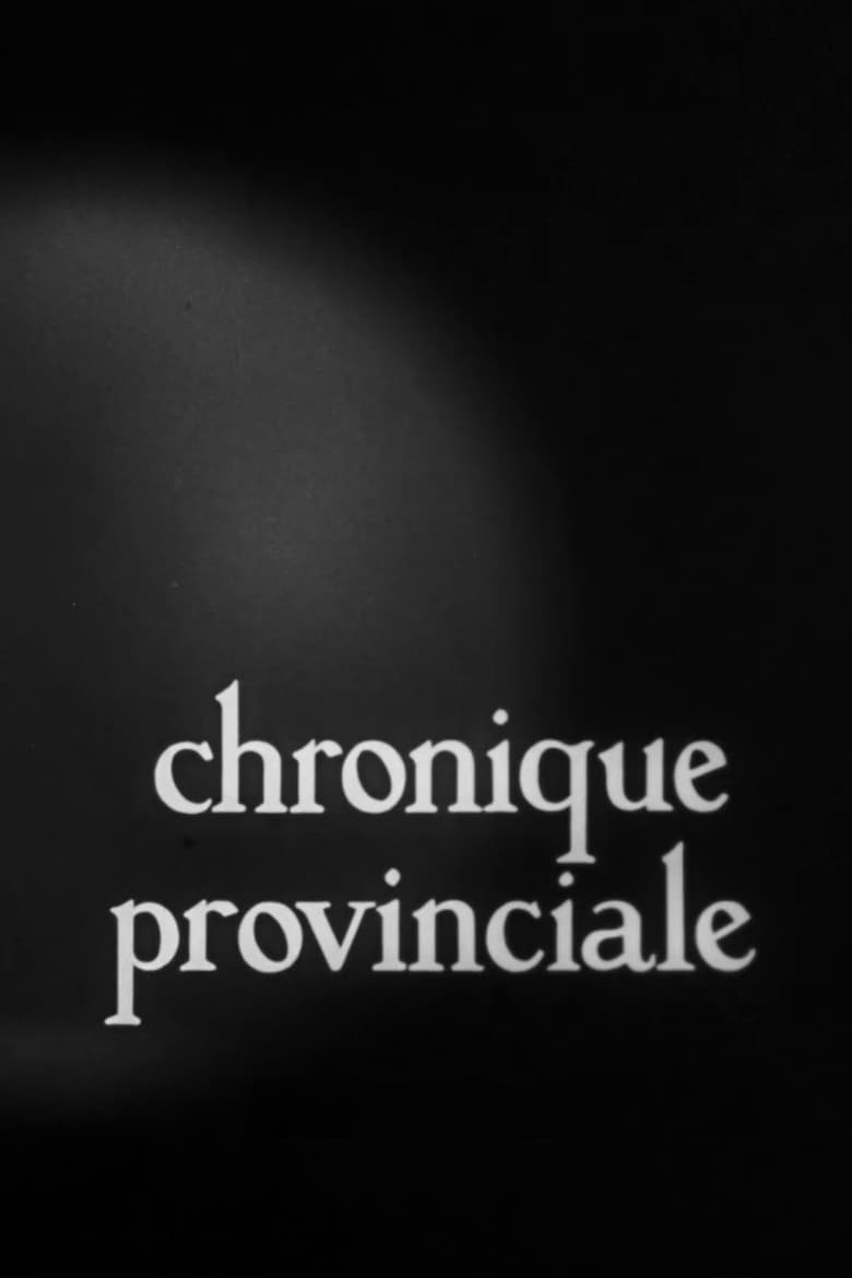 Poster of Provincial Chronicle