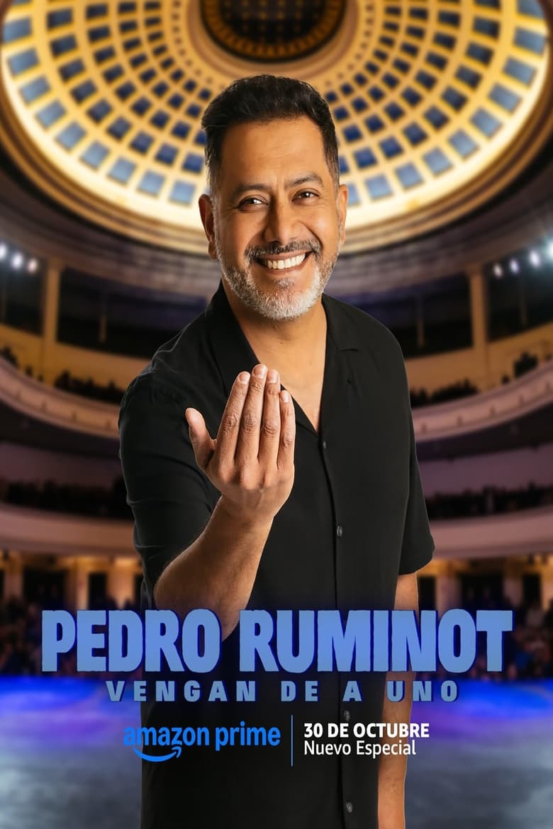 Poster of Pedro Ruminot: vengan de a uno