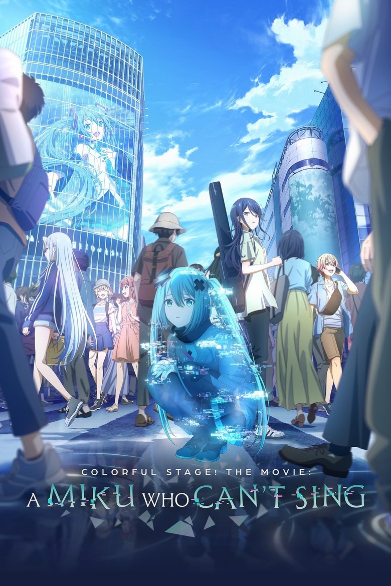 Poster of COLORFUL STAGE! The Movie: A Miku Who Can't Sing