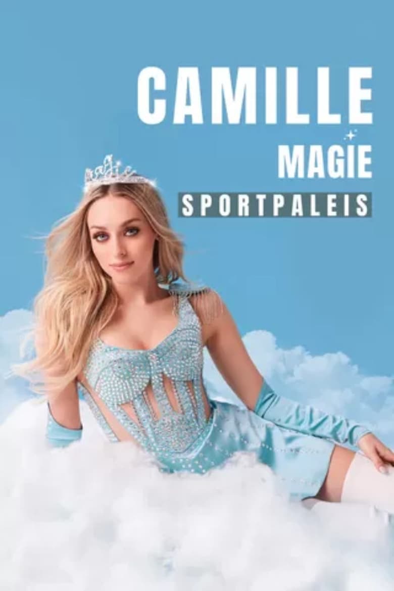 Poster of Camille - Magie: Live in Sportpaleis