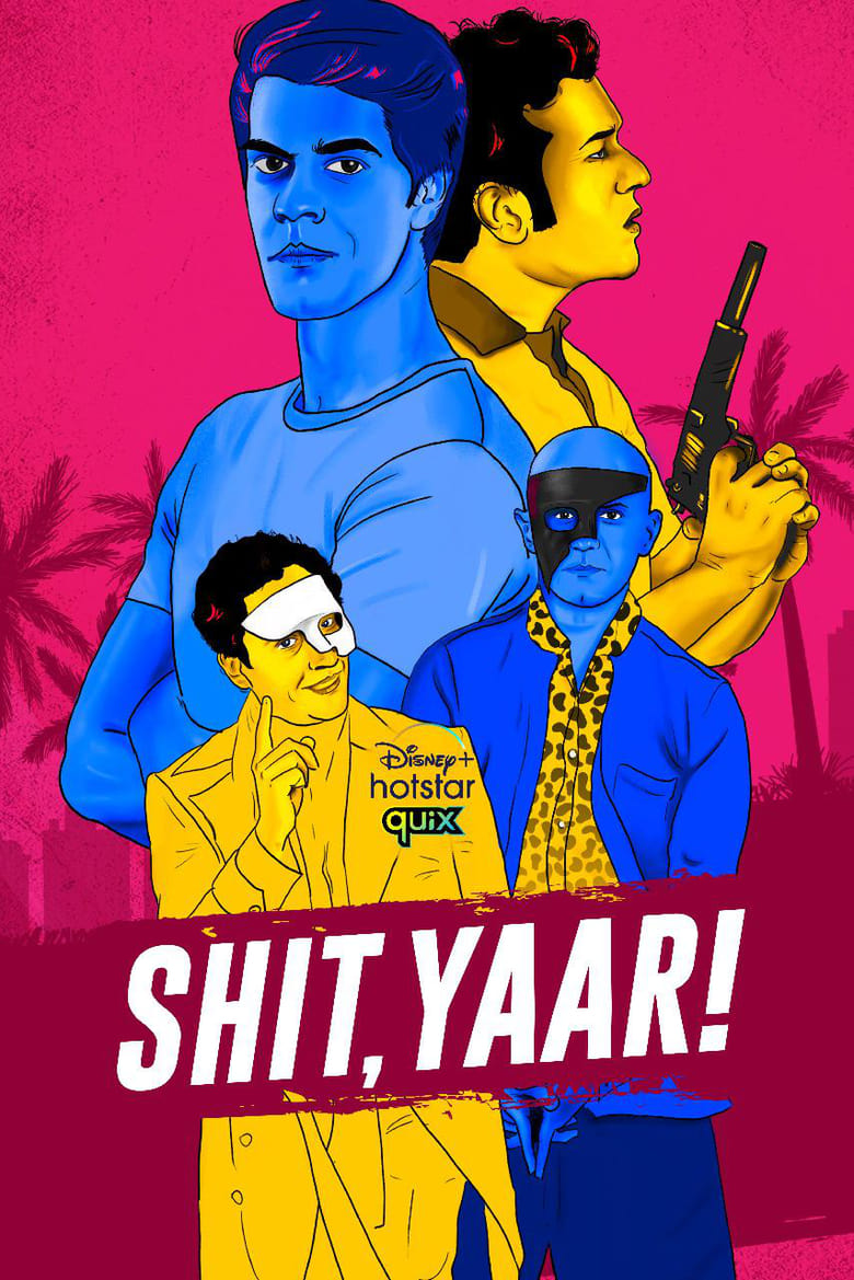 Poster of Cast and Crew in Shit, Yaar! - Season 1 - Episode 9 - Aafat Mein Jaan