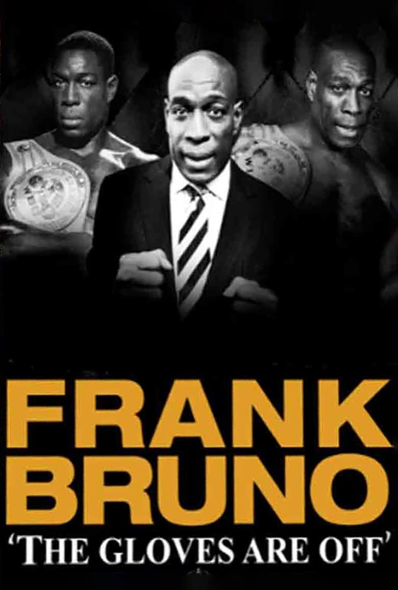 Poster of Frank Bruno: Gloves Off