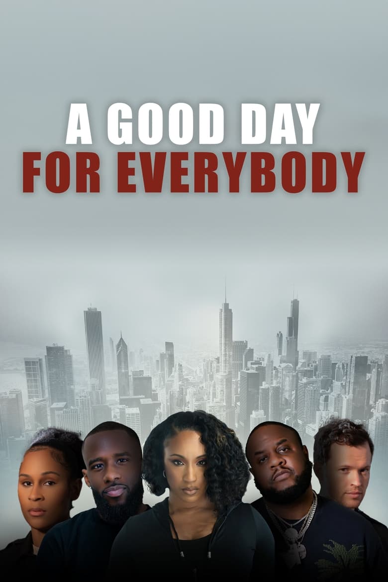 Poster of A Good Day for Everybody