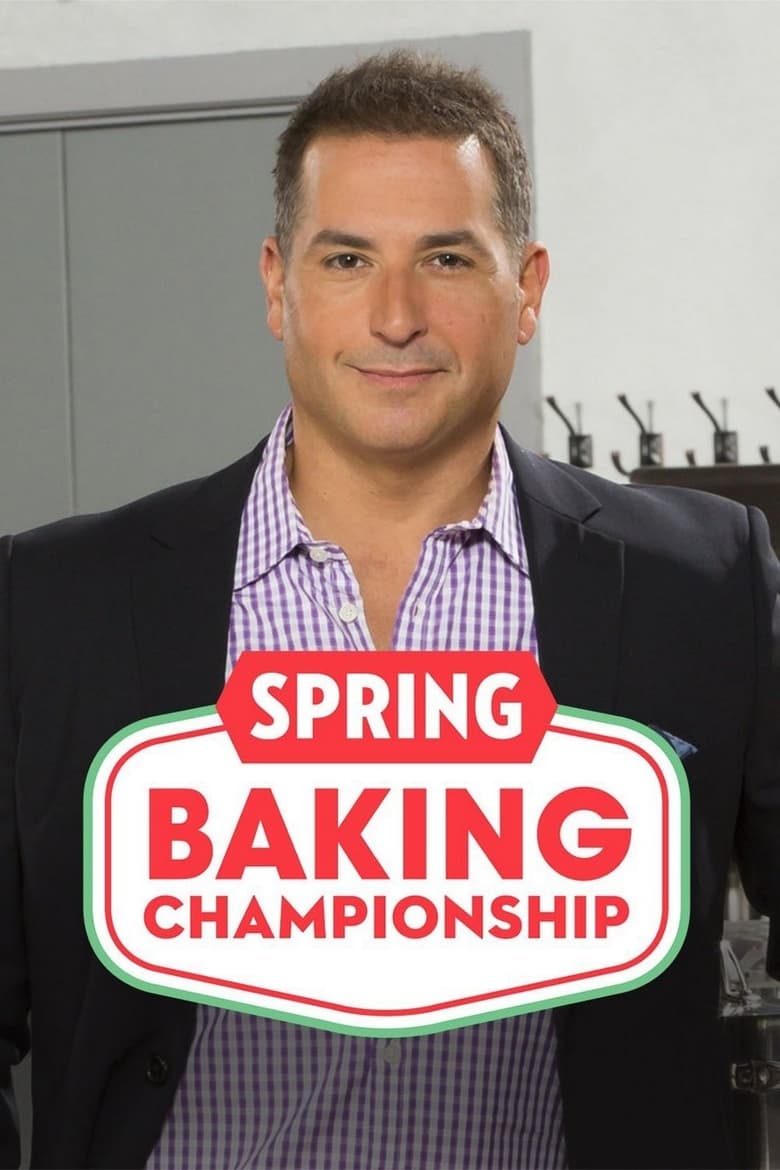 Poster of Cast and Crew in Spring Baking Championship - Season 2 - Episode 4 - Sweet Toothed Farmer