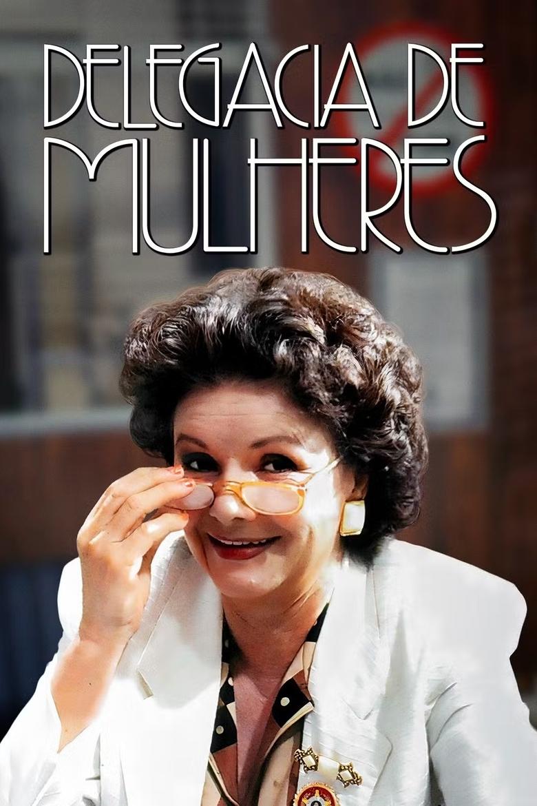 Poster of Delegacia de Mulheres