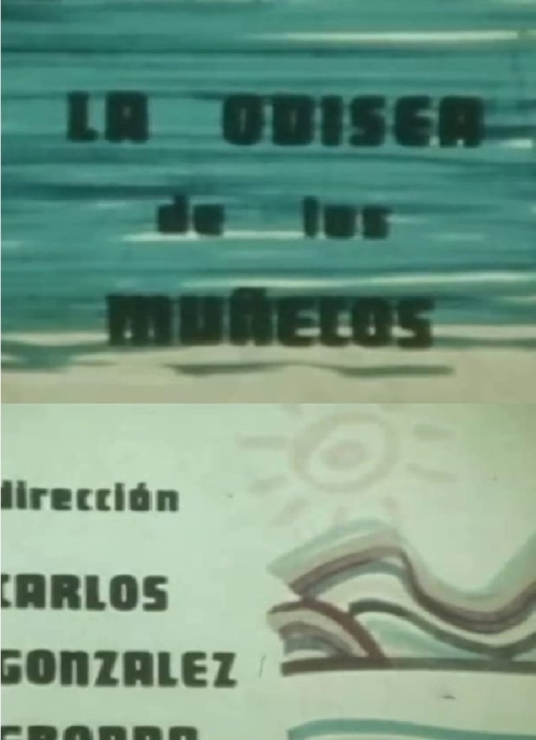 Poster of La odisea de los muñecos