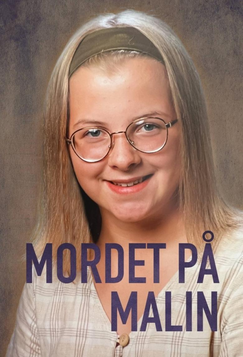 Poster of Episodes in Kriminalarkivet Med Pops Och Lampers - The murder of Malin - The murder of Malin