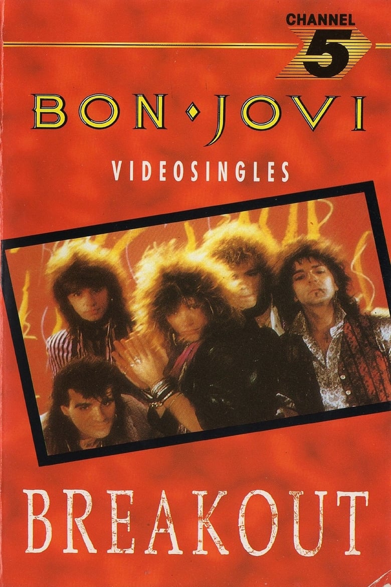 Poster of Bon Jovi: Breakout - The Videos