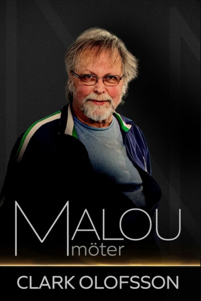 Poster of Malou möter Clark Olofsson