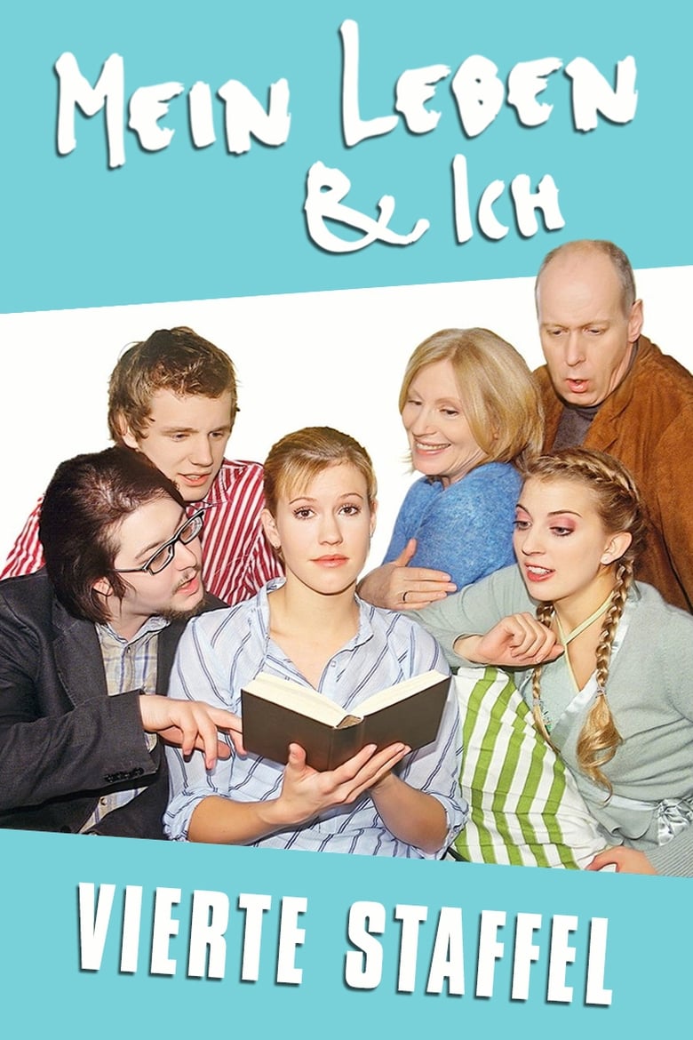 Poster of Episodes in Mein Leben & Ich - Season 4 - Season 4