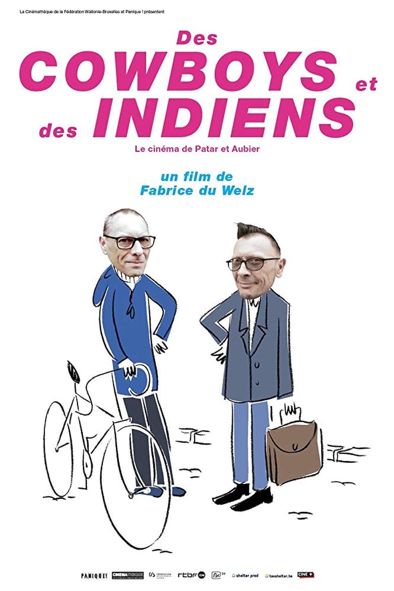 Poster of Des cowboys et des indiens : le cinéma de Patar et Aubier