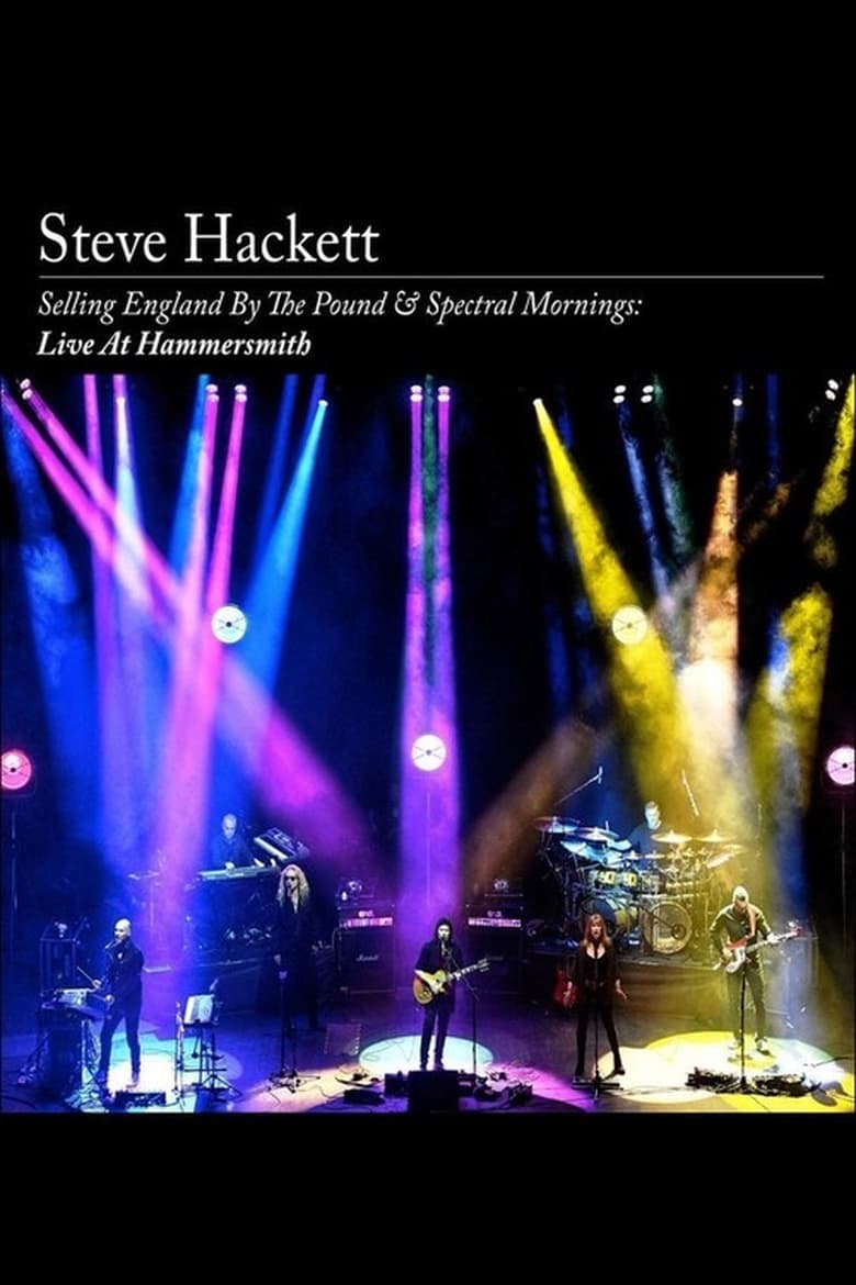 Poster of Steve Hackett: Selling England by the Pound & Spectral Mornings, Live at Hammersmith