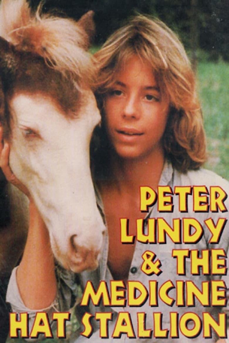 Poster of Peter Lundy and the Medicine Hat Stallion