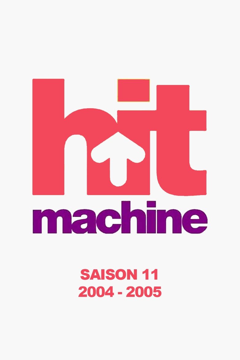 Poster of Episodes in Hit Machine - Season 11 - Season 11