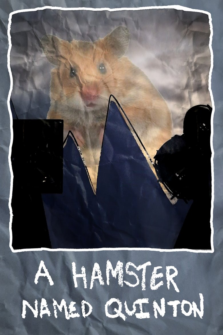 Poster of A hamster named Quinton