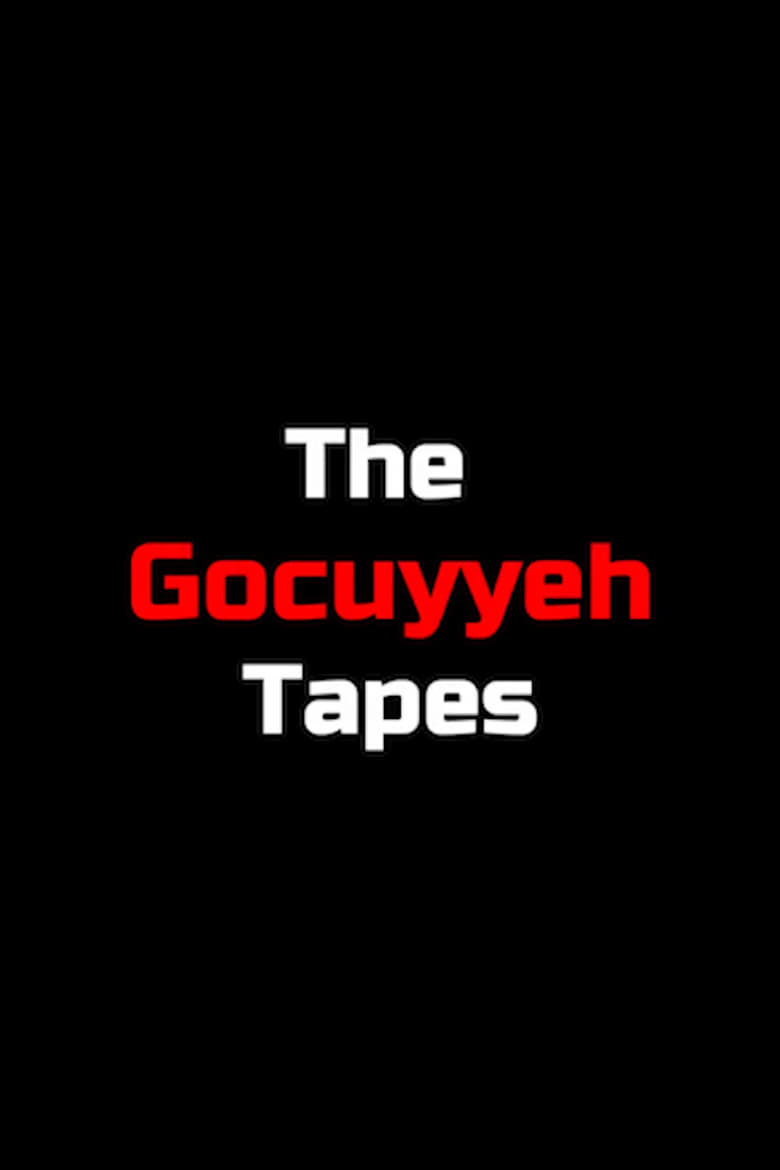 Poster of The Gocuyyeh Tapes