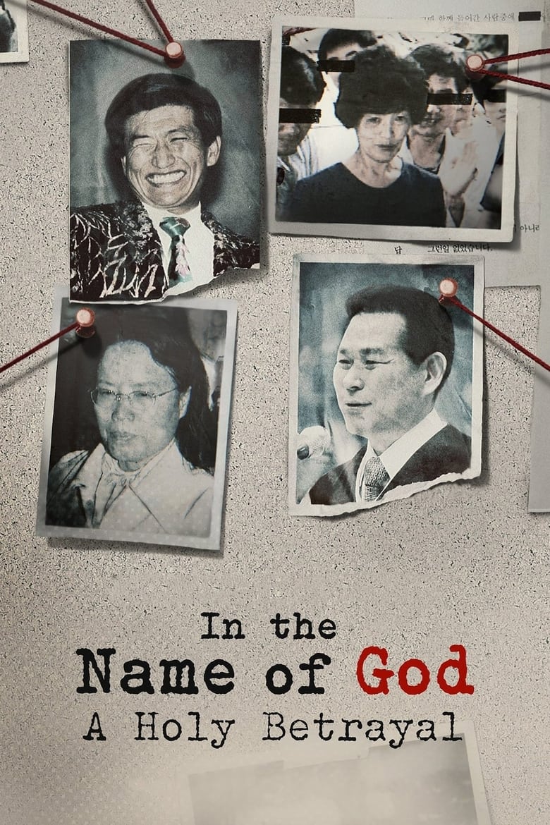 Poster of Cast and Crew in In The Name Of God  A Holy Betrayal - Season 1 - Episode 7 - The Man Who Became God of Manmin