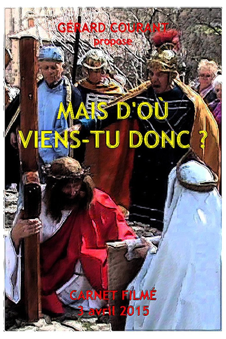Poster of Mais d'où viens-tu donc ?
