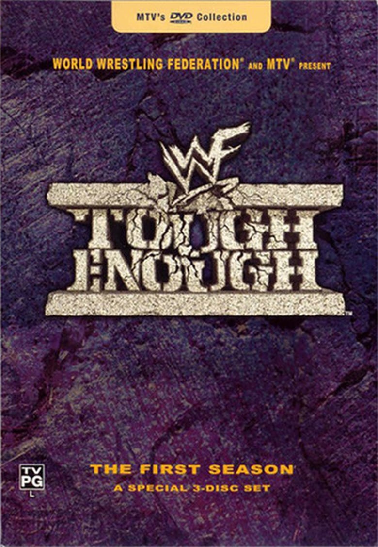 Poster of Episodes in WWE Tough Enough - Season 1 - Season 1