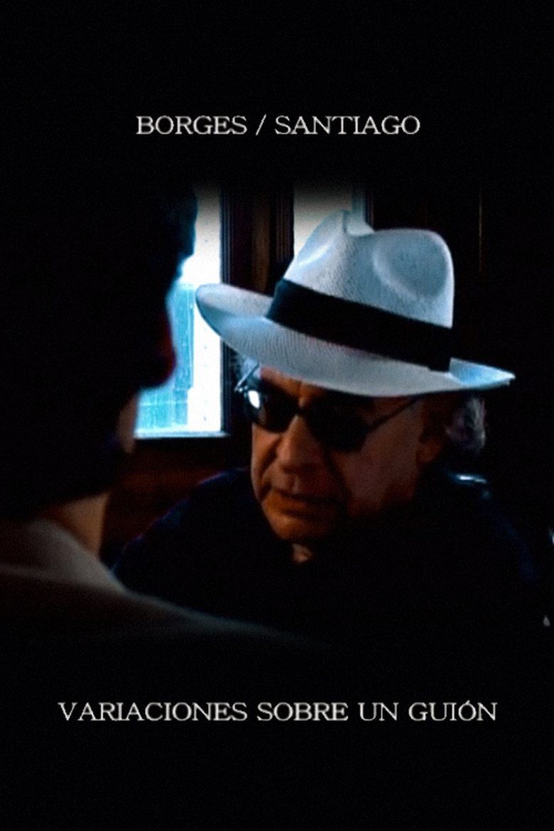 Poster of Borges/Santiago: variaciones sobre un guion