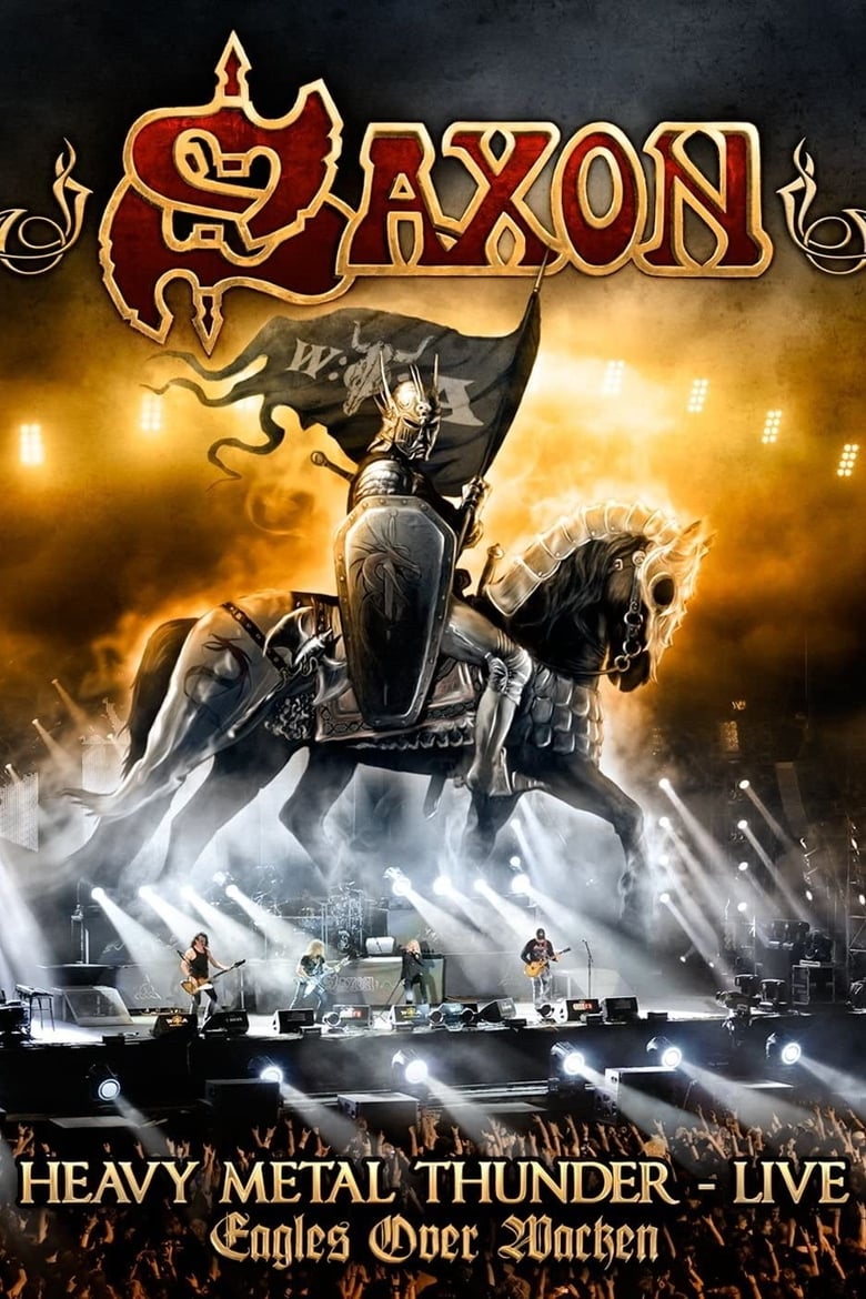 Poster of Saxon: Heavy Metal Thunder Live - Eagles Over Wacken