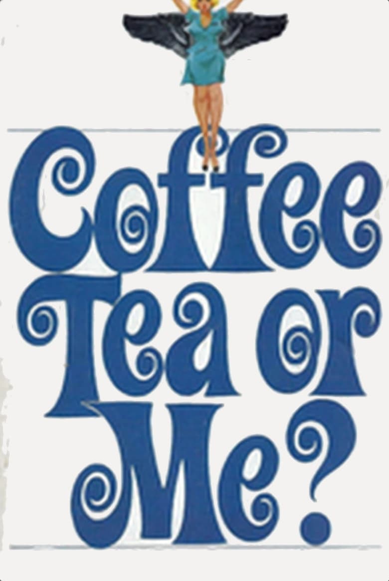 Poster of Coffee, Tea or Me?