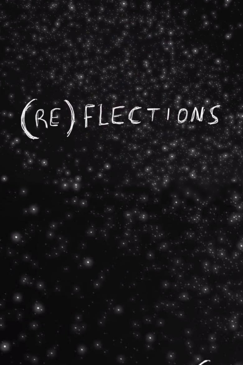 Poster of (RE)FLECTIONS