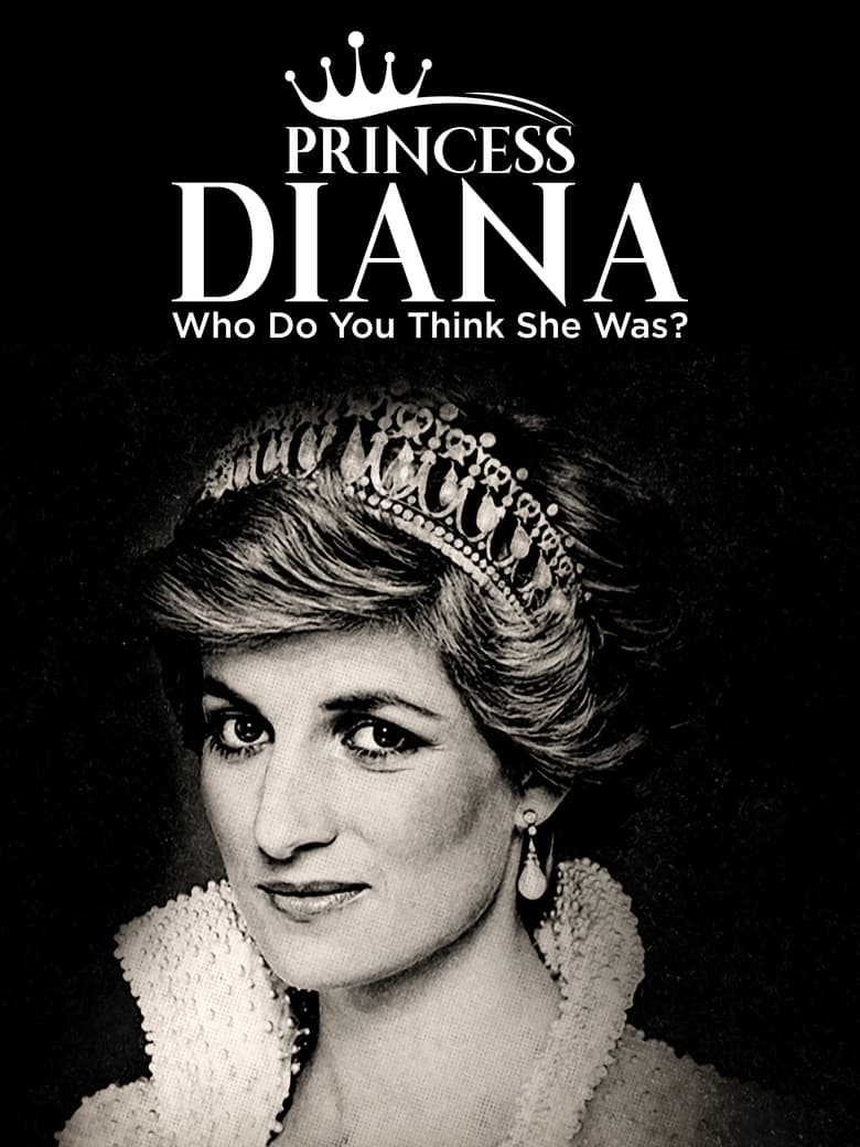 Poster of Princess Diana: Who Do You Think She Was?