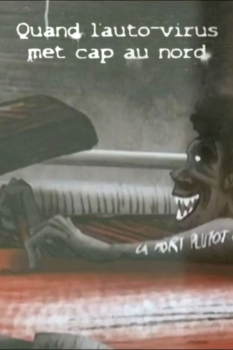 Poster of Quand l’autovirus Met Cap au Nord