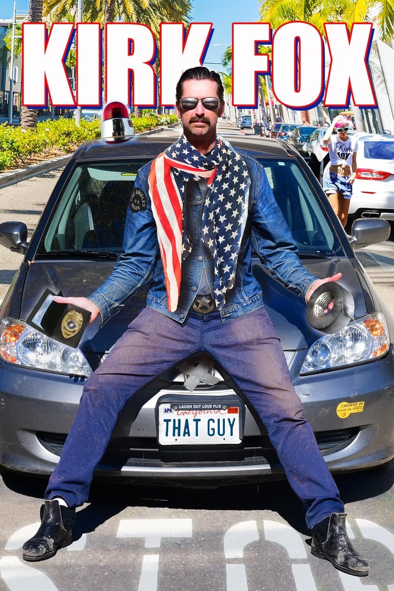 Poster of Kirk Fox: That Guy