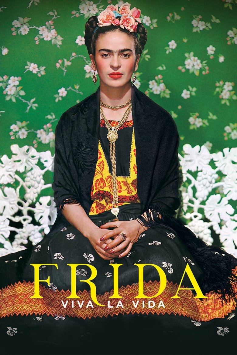 Poster of Frida. Viva la Vida