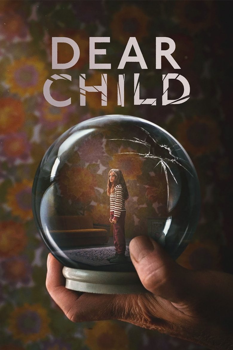 Poster of Episodes in Dear Child - Limited Series - Limited Series