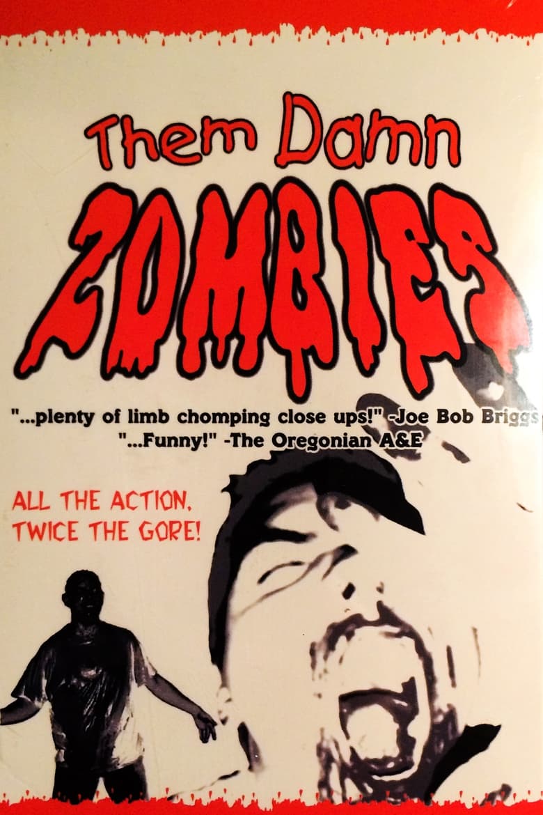 Poster of Them Damn Zombies