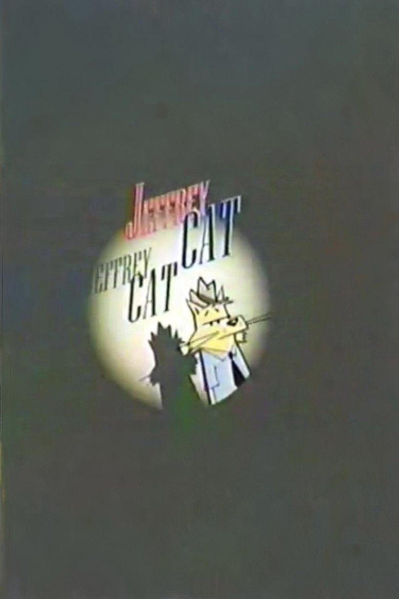 Poster of Jeffrey Cat: Claw and Order - All Dogs Don't Go to Heaven