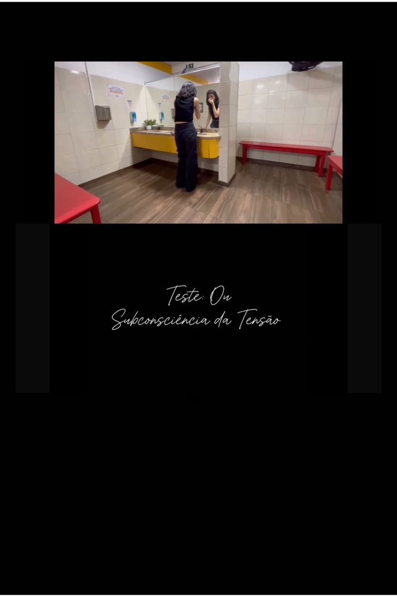 Poster of Teste: Ou a Consciência da Tensão