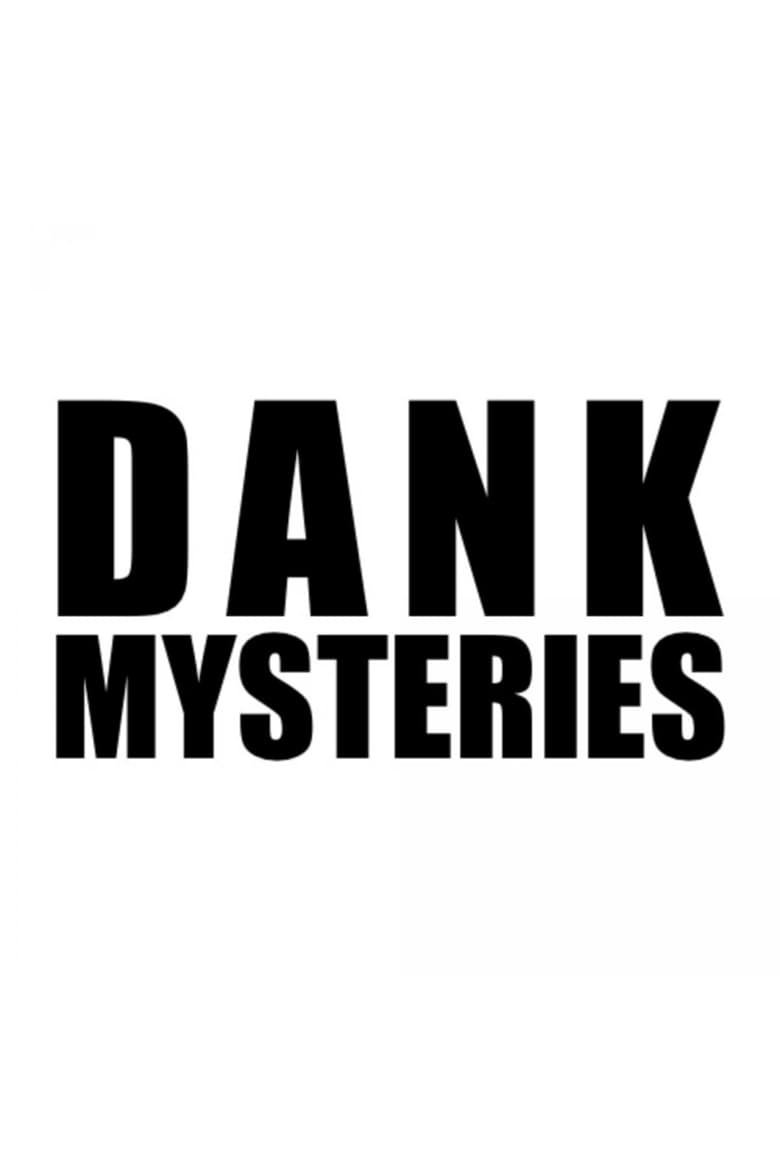 Poster of Dank Mysteries