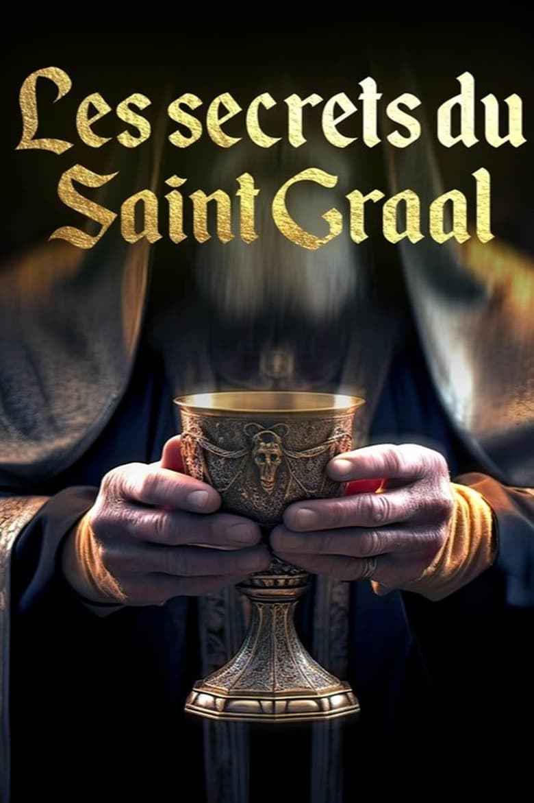 Poster of Les secrets du saint Graal