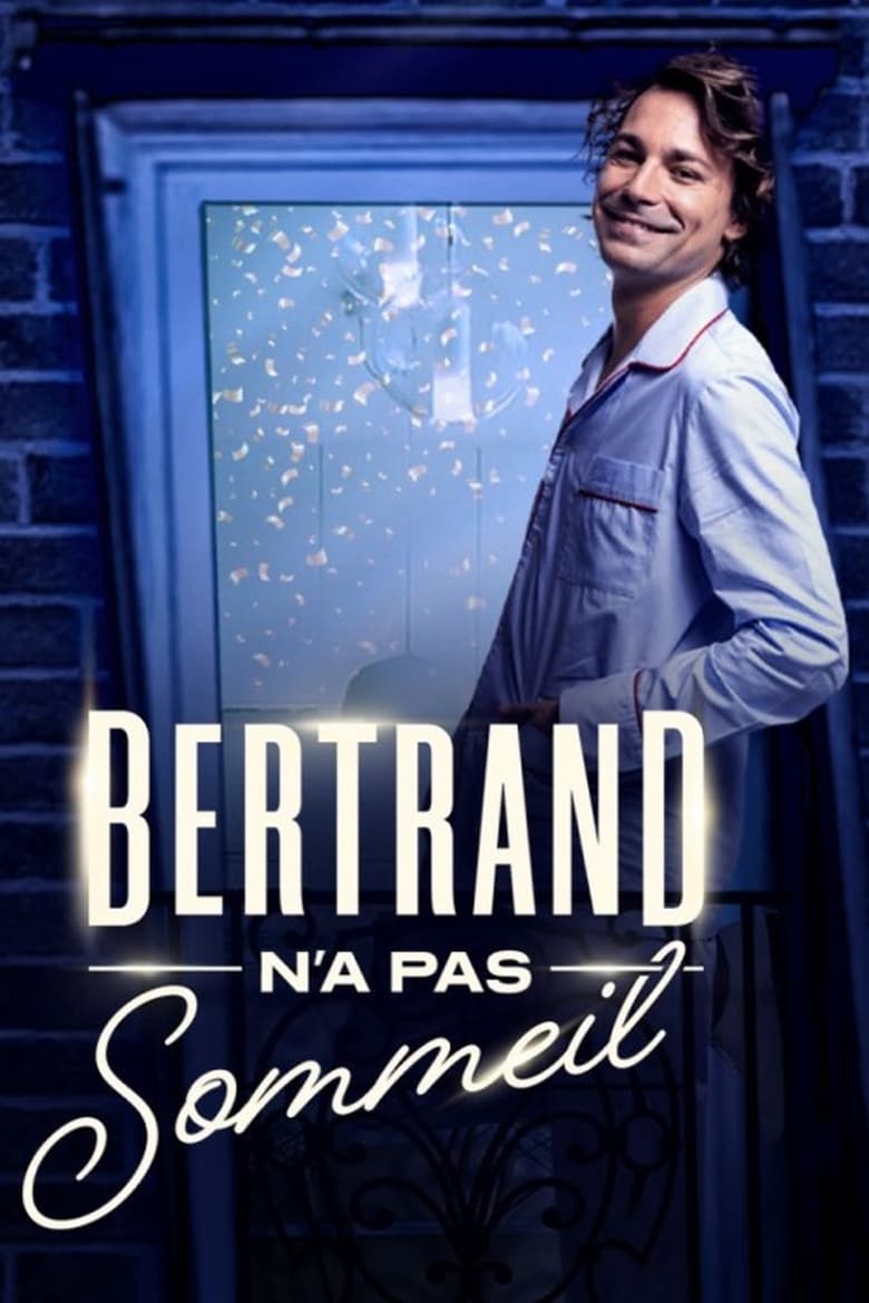 Poster of Bertrand n'a pas sommeil