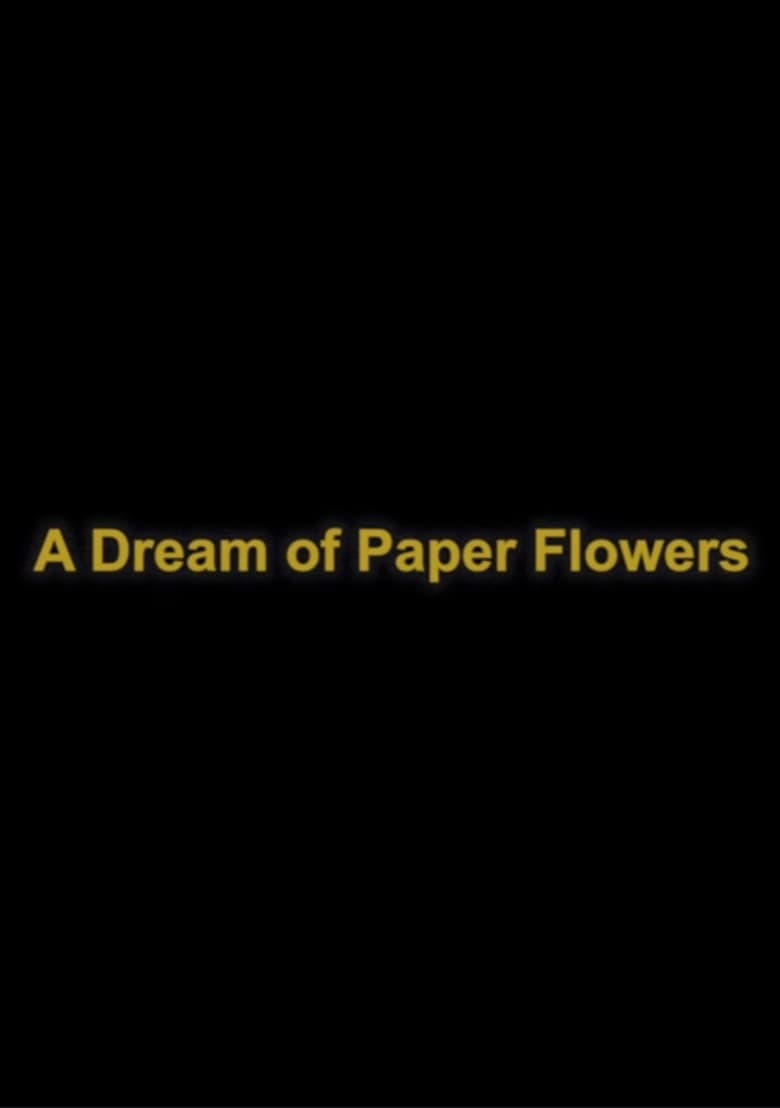 Poster of A Dream of Paper Flowers