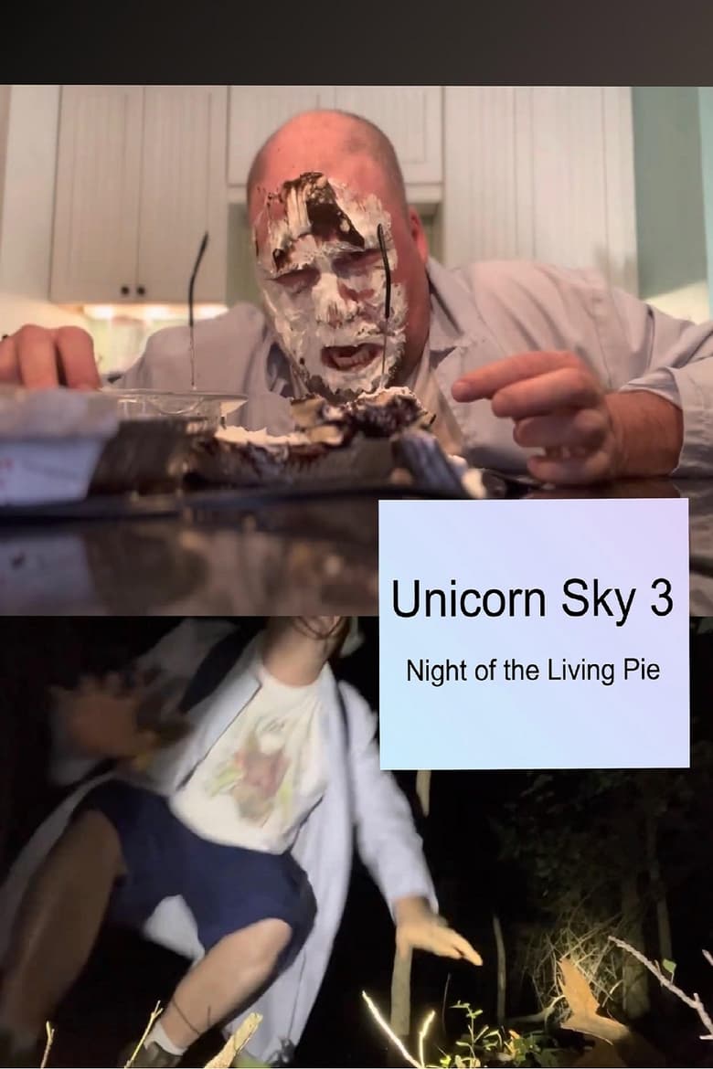 Poster of Unicorn Sky 3: Night of the Living Pie