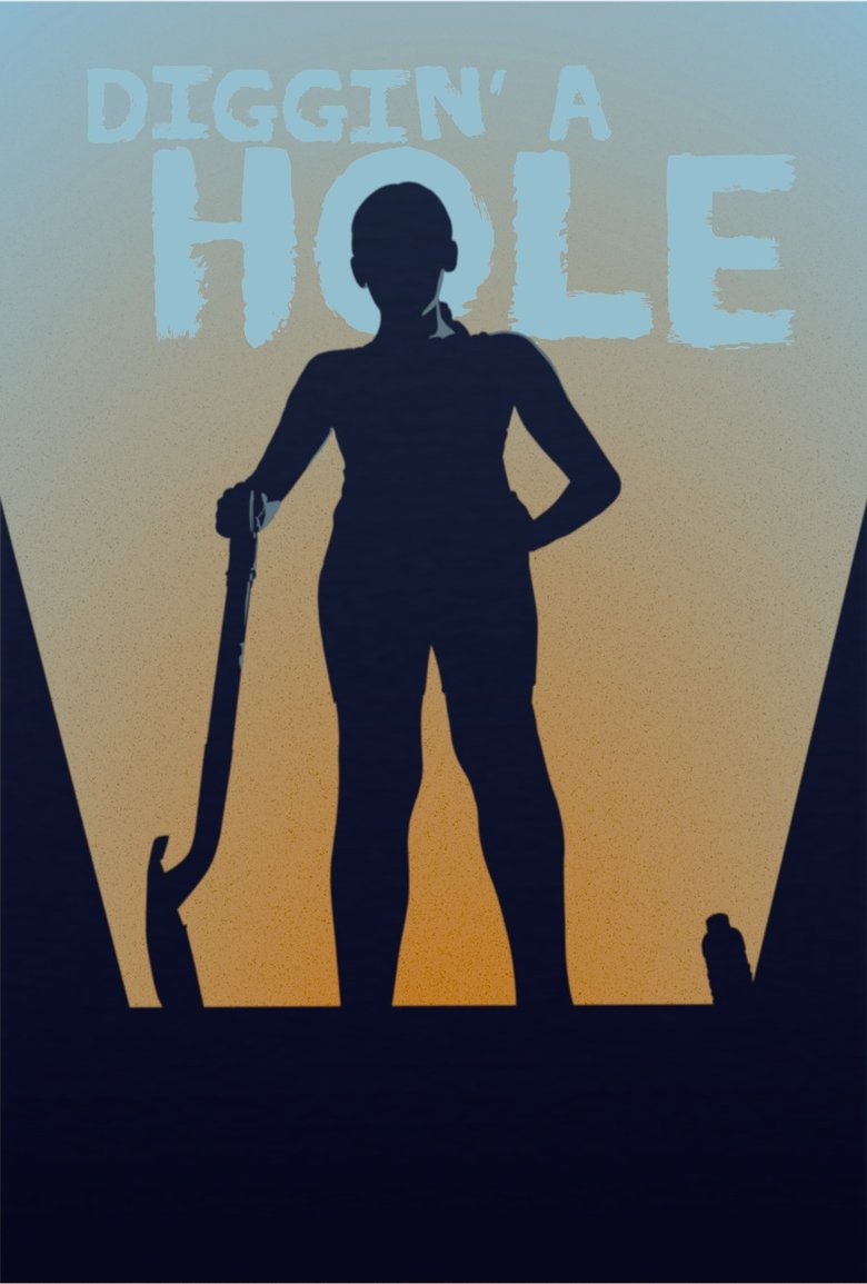 Poster of Diggin' A Hole