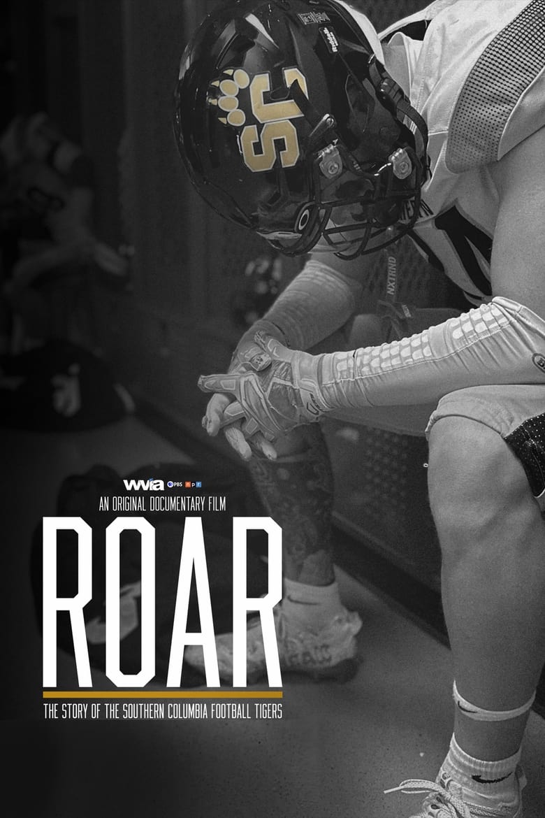 Poster of ROAR: The Story of the Southern Columbia Football Tigers