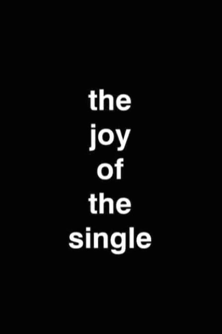 Poster of The Joy Of The Single