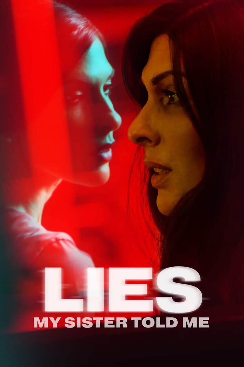 Poster of Lies My Sister Told Me