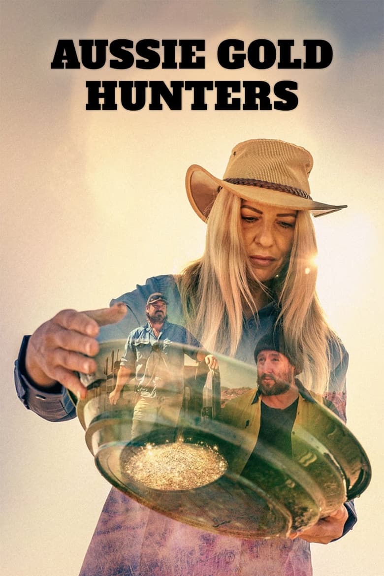 Poster of Episodes in Aussie Gold Hunters - Season 9 - Season 9