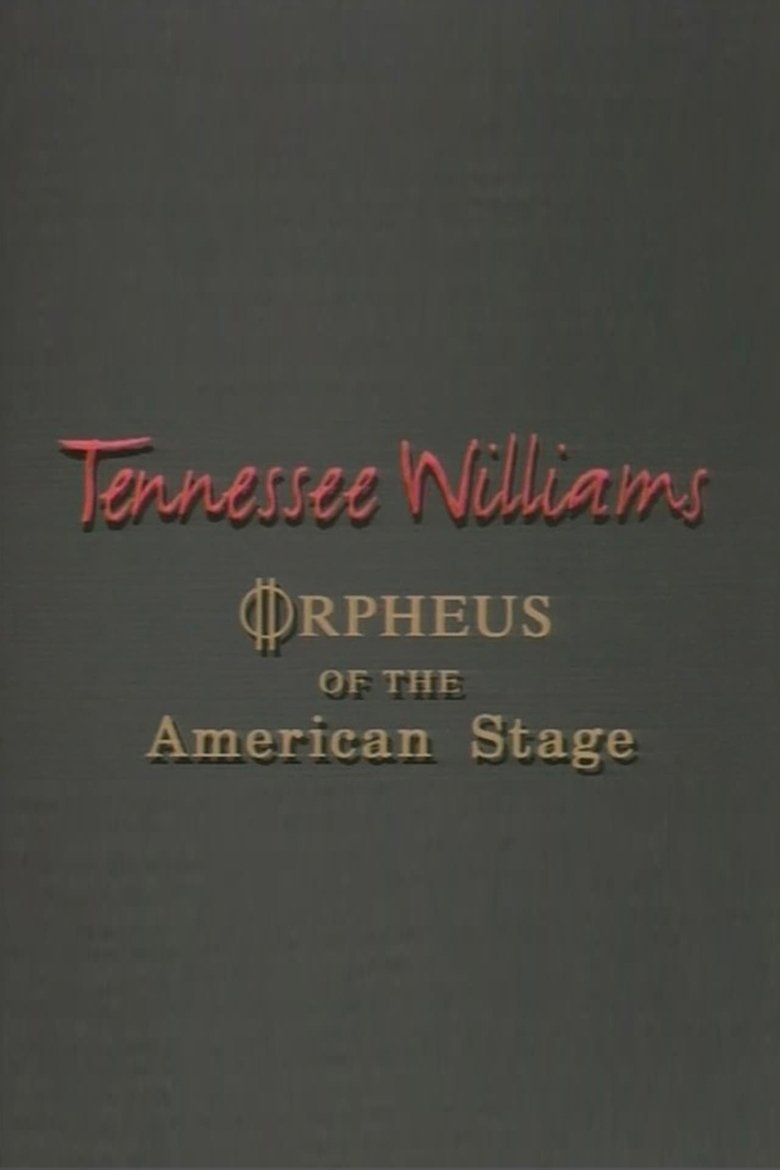 Poster of Tennessee Williams: Orpheus of the American Stage